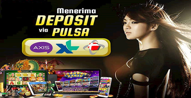 Judi Slot Online Pakai Pulsa